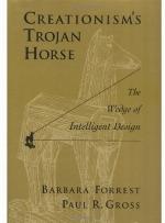 Creationism's Trojan horse : the wedge of intelligent design