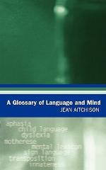 A Glossary of Language and Mind