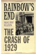 Rainbow's End : The Crash of 1929.