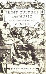 Print Culture and Music in Sixteenth-Century Venice