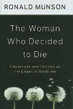 The Woman Who Decided to Die
