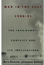 War in the Gulf, 1990-91 : the Iraq-Kuwait conflict and its implications