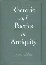 Rhetoric and Poetics in Antiquity.