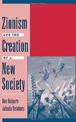 Zionism and the Creation of a New Society