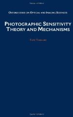 Photographic Sensitivity : Theory and Mechanisms.