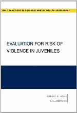 Evaluation for Risk of Violence in Juveniles