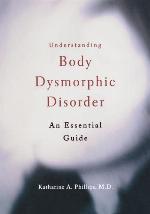 Understanding Body Dysmorphic Disorder