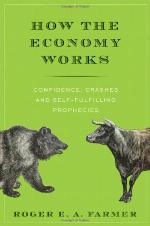 How the economy works : confidence, crashes and self-fulfilling prophecies
