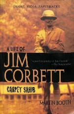 Carpet Sahib - A Life of Jim Corbett