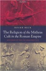 The Religion of the Mithras Cult in the Roman Empire