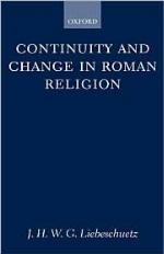 Continuity and Change in Roman Religion