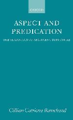 Aspect and Predication: The Semantics of Argument Structure