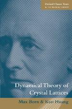 Dynamical Theory of Crystal Lattices
