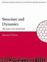 Structure and Dynamics