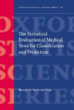 The Statistical Evaluation of Medical Tests for Classification and Prediction