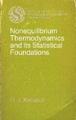 Nonequilibrium Thermodynamics And Its Statistical Foundations