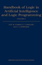 Handbook of Logic in Artificial Intelligence and Logic Programming, Volume 5