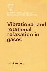 Vibrational and Rotational Relaxation in Gases