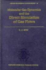 Molecular Gas Dynamics and the Direct Simulation of Gas Flows
