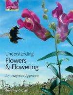 Understanding Flowers and Flowering