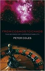 From Cosmos To Chaos