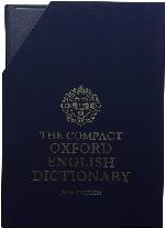 The Compact Edition of The Oxford English Dictionary, Complete Text Reproduced Micrographically (in slipcase with reading glass)