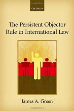 The Persistent Objector Rule in International Law