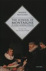 The School of Montaigne in Early Modern Europe