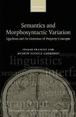 Semantics and Morphosyntactic Variation