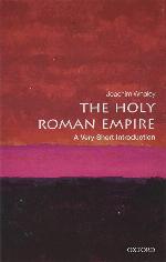 The Holy Roman Empire: A Very Short Introduction (Very Short Introductions)