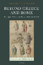 Beyond Greece and Rome