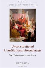 Unconstitutional Constitutional Amendments