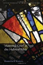 Maternal Grief in the Hebrew Bible
