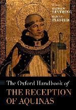 The Oxford Handbook of the Reception of Aquinas