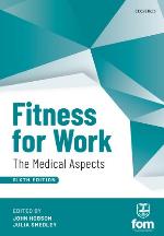 Fitness for work : the medical aspects