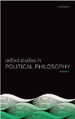 Oxford Studies in Political Philosophy Volume 4