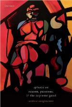 Spinoza on Reason, Passions, and the Supreme Good