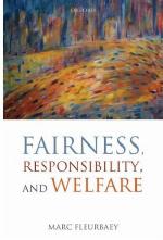 Fairness, Responsibility, and Welfare