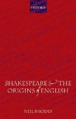 Shakespeare and the Origins of English