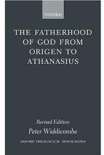 The Fatherhood of God from Origen to Athanasius