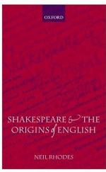 Shakespeare and the Origins of English