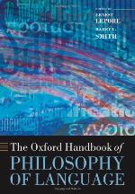 The Oxford Handbook of Philosophy of Language