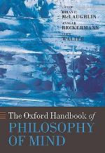 The Oxford Handbook of Philosophy of Mind