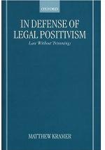 In Defense of Legal Positivism