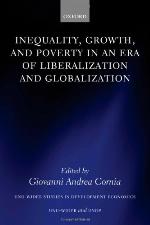 Inequality, Growth, and Poverty in an Era of Liberalization and Globalization