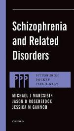Schizophrenia and Related Disorders