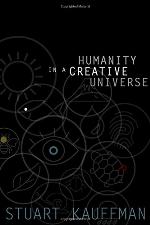 Humanity in a Creative Universe