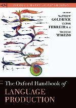 The Oxford Handbook of Language Production