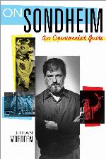 On Sondheim: An Opinionated Guide