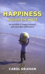 Happiness around the world : the paradox of happy peasants and miserable millionaires
